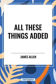 All These Things Added - 9798880901401 by James Allen, 9798880901401