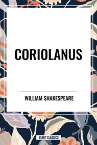 Coriolanus - 9798880903450 by William Shakespeare, 9798880903450