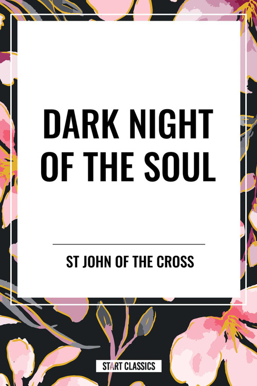 Dark Night of the Soul - 9798880903641 by John Of the Cross, 9798880903641