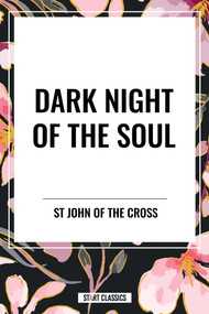Dark Night of the Soul - 9798880903658 by John Of the Cross, 9798880903658