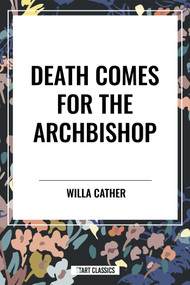 Death Comes for the Archbishop - 9798880903689 by Willa Cather, 9798880903689