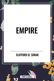 Empire - 9798880904259 by Clifford D. Simak, 9798880904259