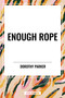 Enough Rope - 9798880904280 by Dorothy Parker, 9798880904280