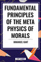 Fundamental Principles of the Metaphysics of Morals - 9798880904921 by Immanuel Kant, 9798880904921