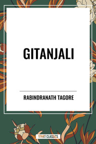 Gitanjali - 9798880905041 by Rabindranath Tagore, 9798880905041