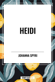 Heidi - 9798880905379 by Johanna Spyri, 9798880905379