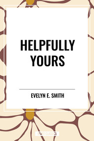 Helpfully Yours - 9798880905416 by Evelyn  E. Smith, 9798880905416