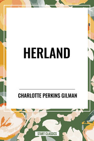 Herland - 9798880905447 by Charlotte Perkins Gilman, 9798880905447