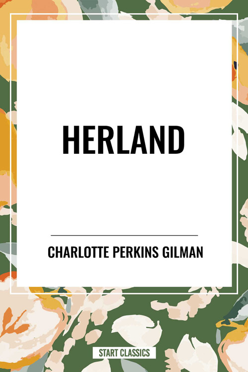 Herland - 9798880905447 by Charlotte Perkins Gilman, 9798880905447