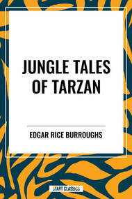 Jungle Tales of Tarzan - 9798880906529 by Edgar Rice Burroughs, 9798880906529