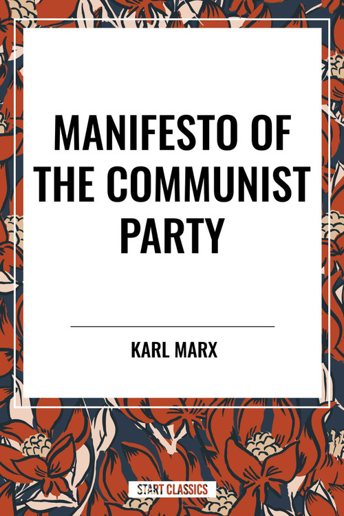 Manifesto of the Communist Party - 9798880907809 by Karl Marx, Friedrich Engels, 9798880907809