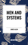 Men and Systems - 9798880908097 by James Allen, 9798880908097