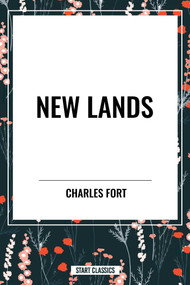 New Lands - 9798880908851 by Charles Fort, 9798880908851