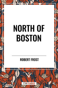 North of Boston - 9798880908936 by Robert Frost, 9798880908936