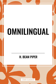 Omnilingual by H. Beam Piper, 9798880909087