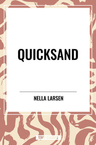 Quicksand - 9798880910410 by Nella Larsen, 9798880910410