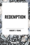 Redemption - 9798880910601 by Robert F. Young, 9798880910601