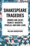 Shakespeare Tragedies (Romeo and Juliet, Hamlet, Macbeth, Othello, and King Lear) by William Shakespeare, 9798880911431