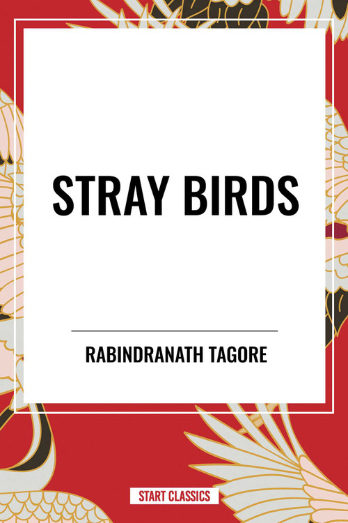 Stray Birds - 9798880912162 by Rabindranath Tagore, 9798880912162