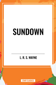 Sundown - 9798880912186 by L. R. S. Wayne, 9798880912186