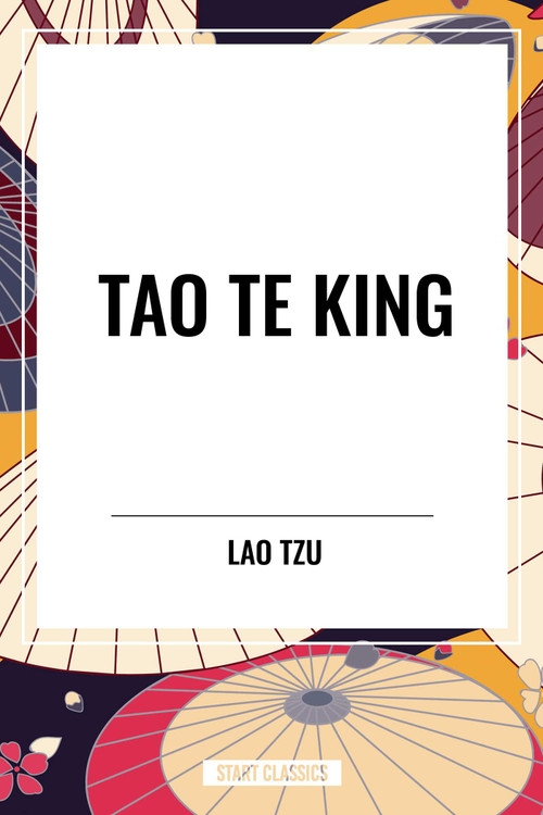 Tao Te King by Lao-Tse, 9798880912339