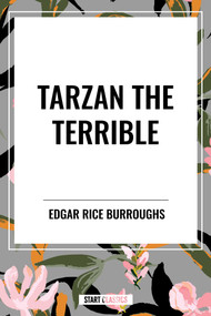 Tarzan the Terrible - 9798880912483 by Edgar Rice Burroughs, 9798880912483