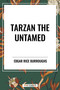 Tarzan the Untamed - 9798880912506 by Edgar Rice Burroughs, 9798880912506