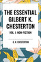 Essential Gilbert K. Chesterton Vol. I: Non-Fiction by G. K. Chesterton, 9798880915286