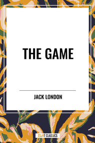 Game - 9798880915743 by Jack London, 9798880915743