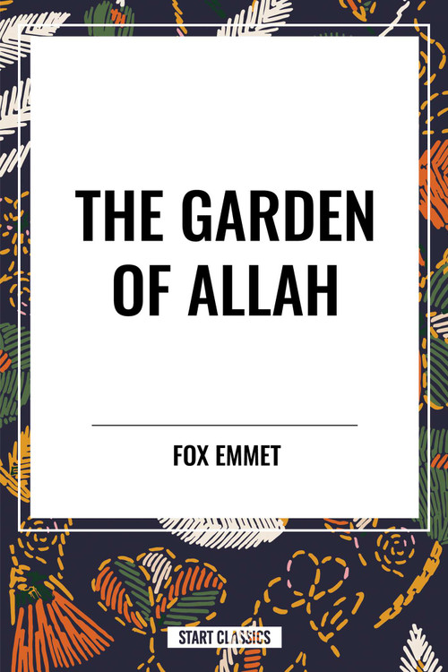 Garden of Allah by Fox Emmet, 9798880915781