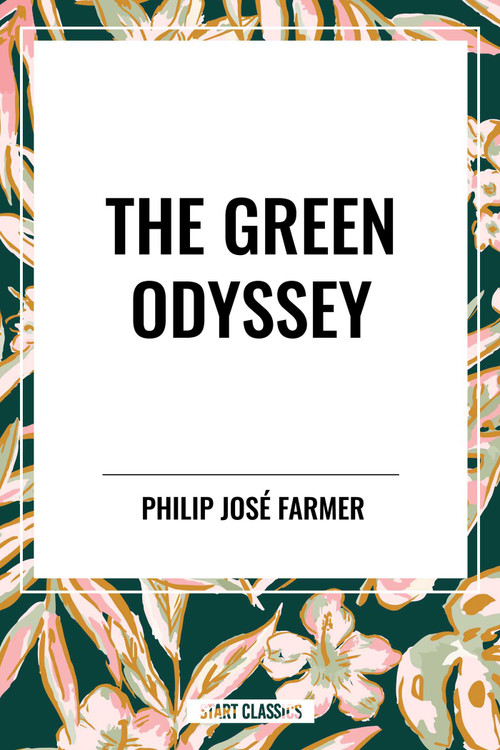 Green Odyssey - 9798880916214 by Philip Jose Farmer, 9798880916214