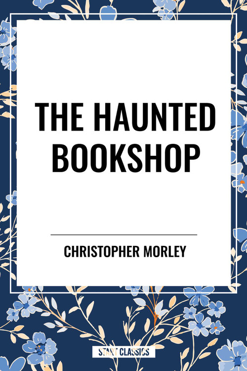 Haunted Bookshop - 9798880916290 by Christopher Morley, 9798880916290