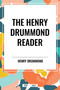 Henry Drummond Reader - 9798880916337 by Henry Drummond, 9798880916337