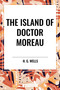 Island of Doctor Moreau by H. G. Wells, 9798880916900