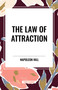 Law of Attraction by Napoleon Hill, 9798880917211