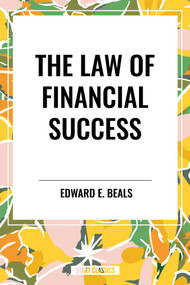 Law of Financial Success by Edward E. Beals, 9798880917259