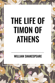 Life of Timon of Athens - 9798880917440 by William Shakespeare, 9798880917440