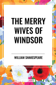 Merry Wives of Windsor by William Shakespeare, 9798880918096