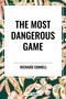 Most Dangerous Game - 9798880918331 by Richard Connell, 9798880918331