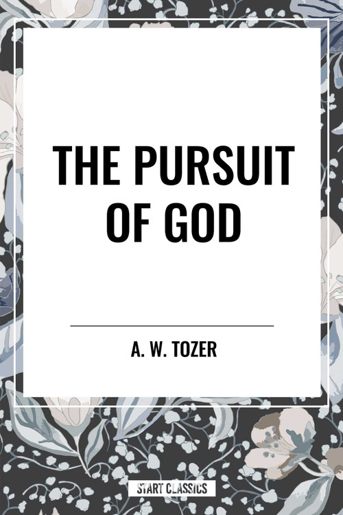 Pursuit of God - 9798880919598 by A. W. Tozer, 9798880919598