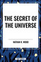Secret of the Universe - 9798880920686 by Nathan R. Wood, 9798880920686