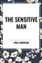 Sensitive Man - 9798880920822 by Poul Anderson, 9798880920822