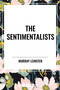 Sentimentalists - 9798880920846 by Murray  Leinster, 9798880920846