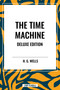 Time Machine - 9798880921706 by H. G. Wells, 9798880921706