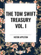 Tom Swift Treasury Vol. I - 9798880921874 by Victor Appleton, 9798880921874
