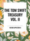 Tom Swift Treasury Vol. II - 9798880921898 by Victor Appleton, 9798880921898