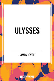 ULYSSES - 9798880924301 by James Joyce, 9798880924301