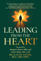 Leading from the Heart (The Essential Guide to Self-Empathy and Self-Compassion in Coaching and Clinical Practice) by D. Ivan Young, Margaret Moore, Carrie Abner, 9798895655290