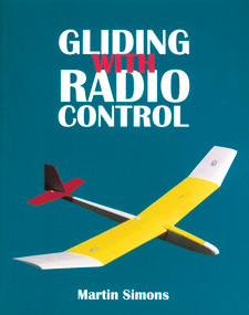 Gliding With Radio Control by Martin Simons, Special Interest Model Books, 9781854861733