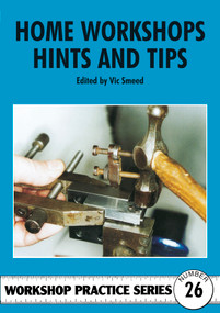 Home Workshop Hints and Tips by Vic Smeed, Special Interest Model Books, 9781854861450